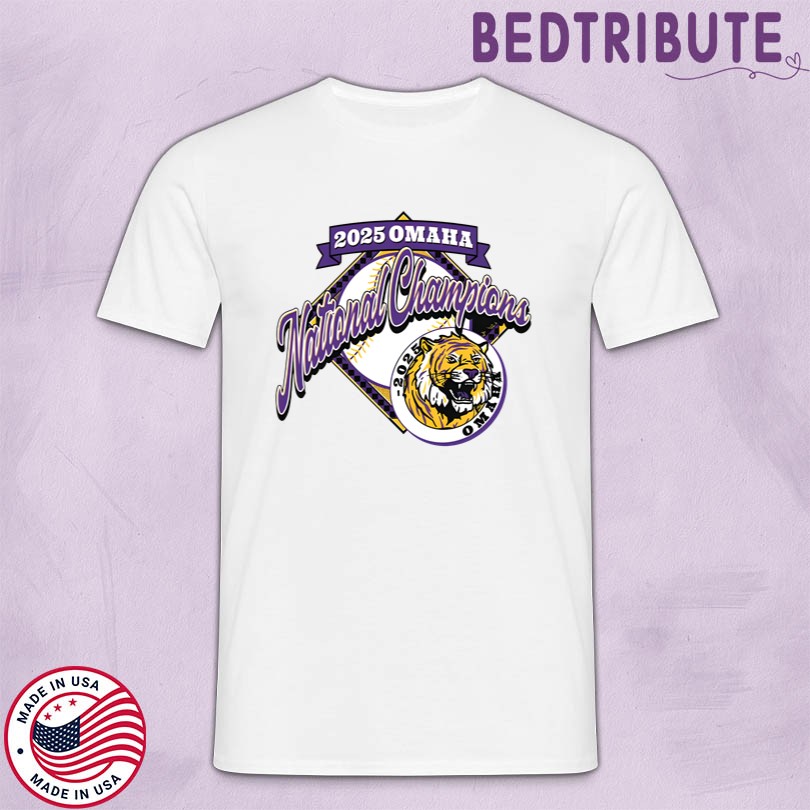2025 Omaha Baton Rouge National Champions Baseball Shirt