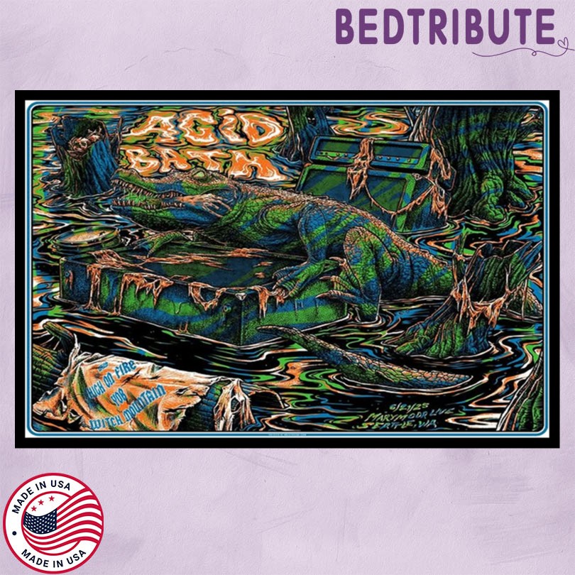 Acid Bath Seattle, WA 6 21 25 Event Poster