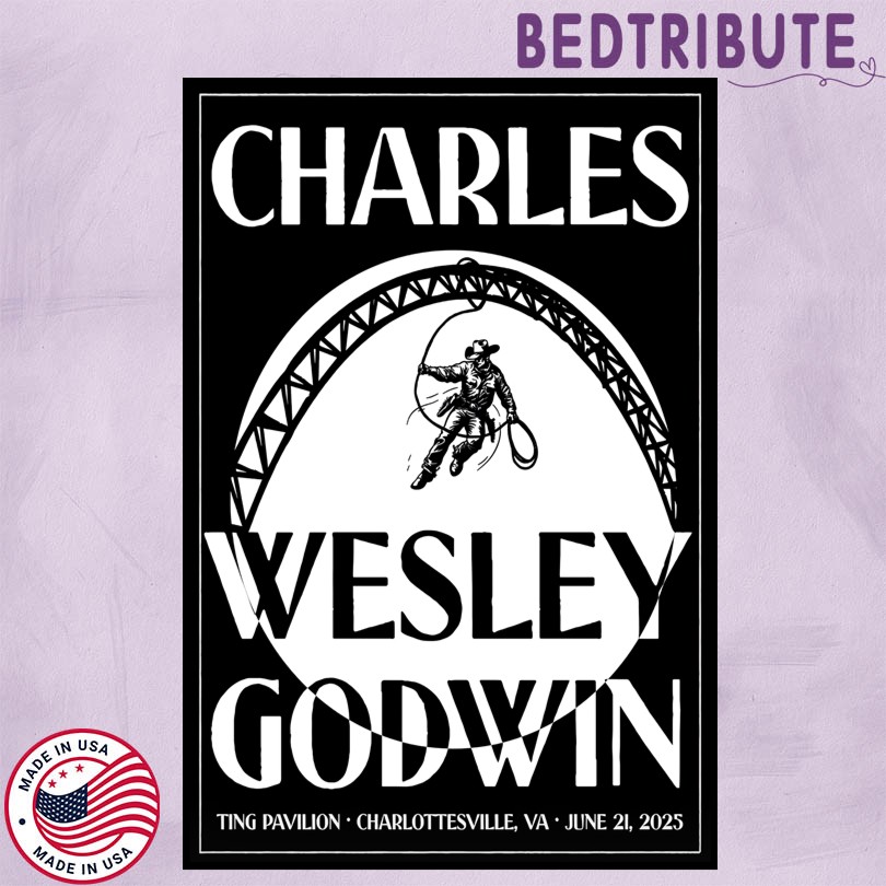 Charles Wesley Godwin Ting Pavilion June 21 2025 Charlottesville VA Tour Poster