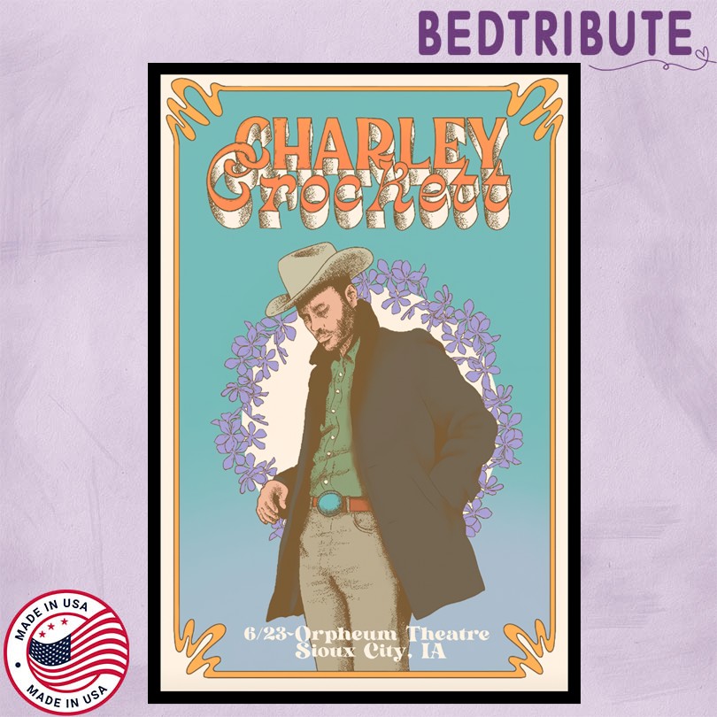 Charley Crockett Orpheum Theatre 06 23 2025 Sioux City, IA Event Poster