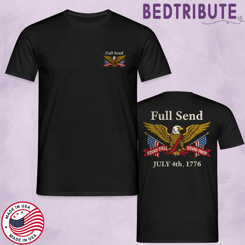 Full Send Freedom Shirt