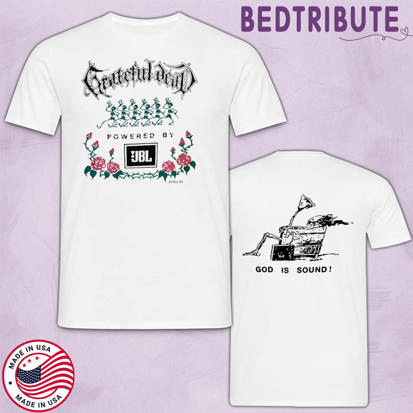 Grateful Dead Jbl God Is Sound T-Shirt