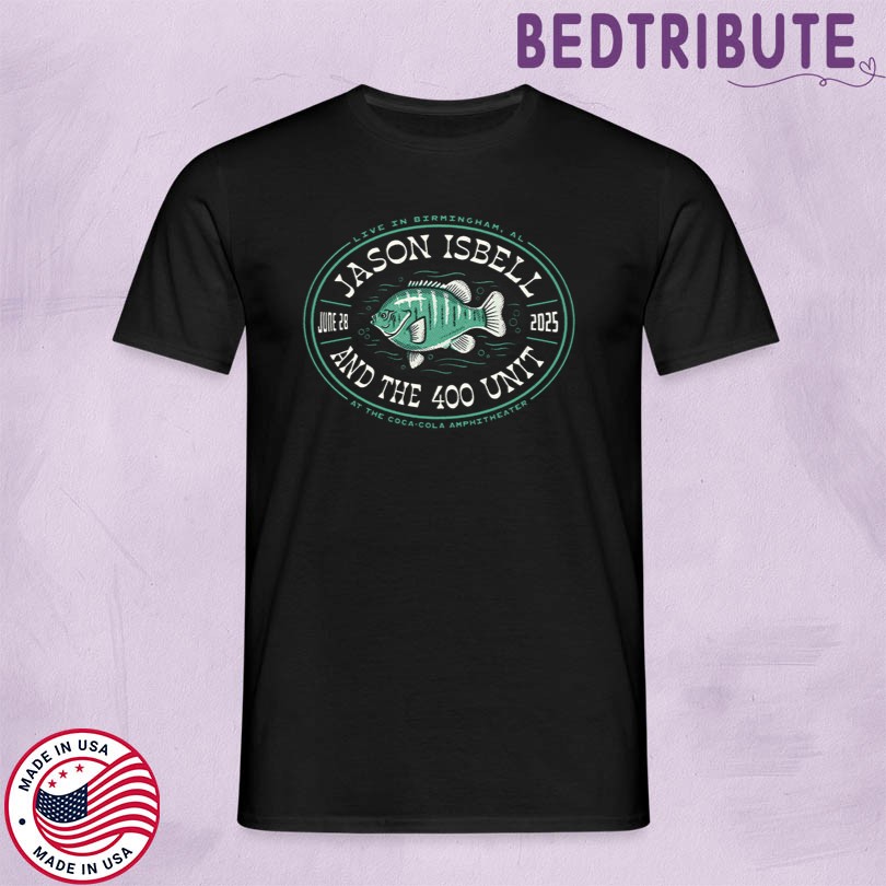 Jason Isbell And The 400 Unit June 28 2025 Live In Birmingham AL T-Shirt