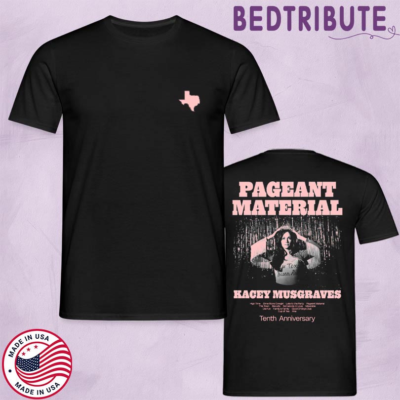 Kacey Musgraves Merch Pageant Material 10th Anniversary T-Shirt