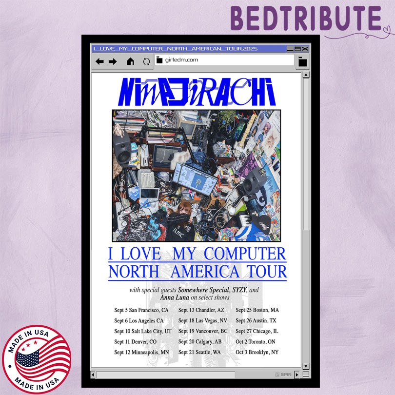 Ninajirachi I Love My Computer North America Tour Poster