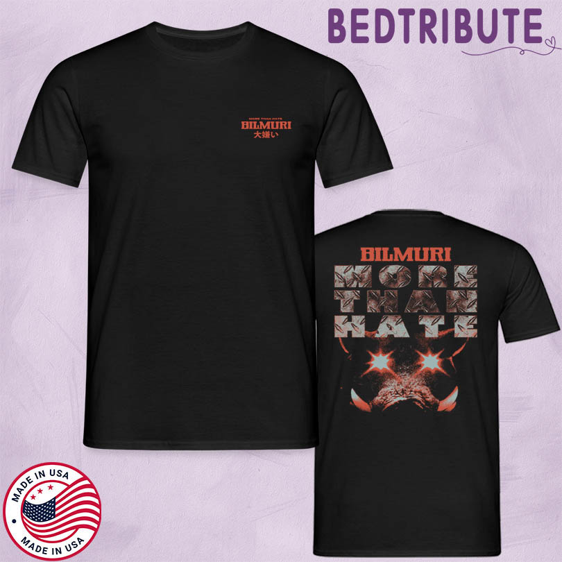 Official Bilmuri More Than Hate Merch