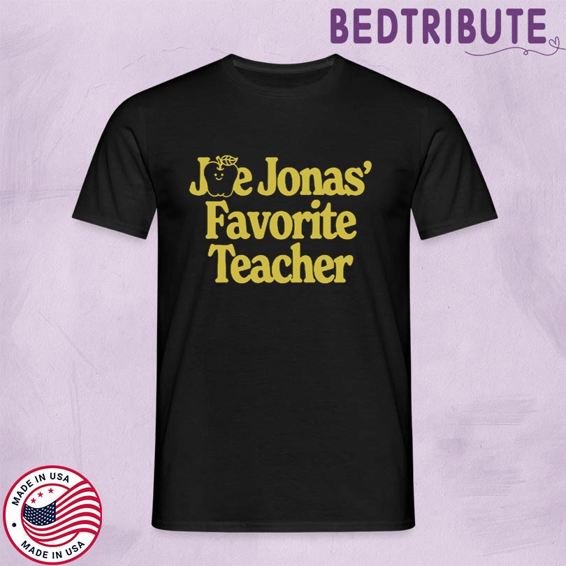 Official Joe Jonas Favorite Teacher Merch
