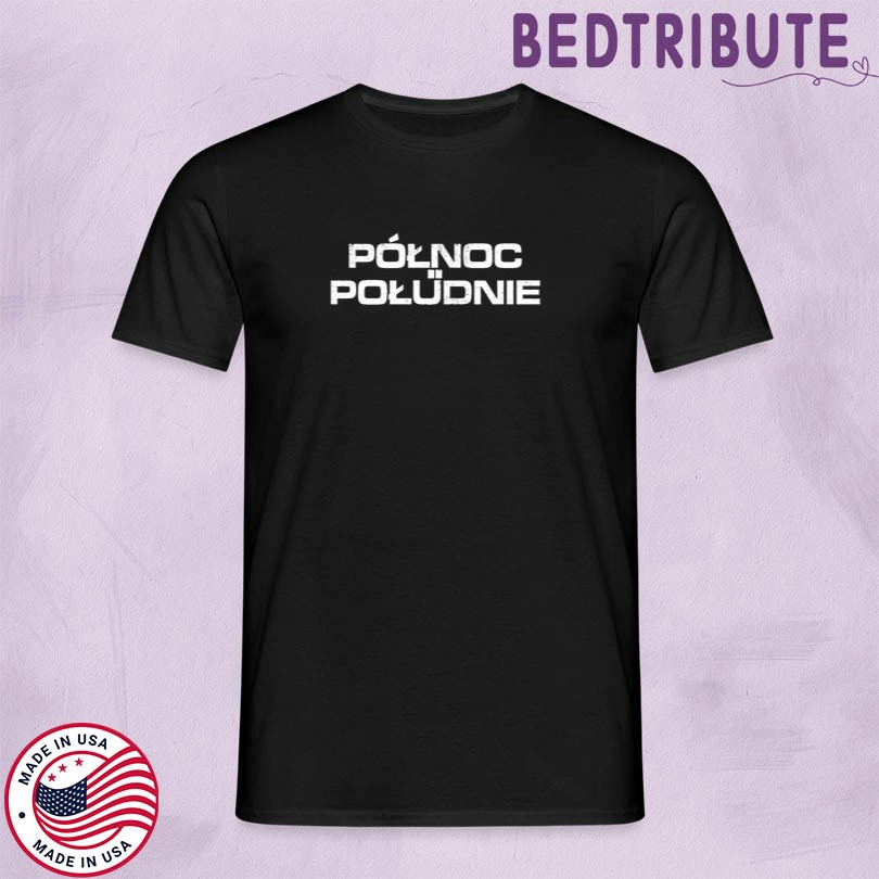 Official Polnoc Poludnie 2025 Merch