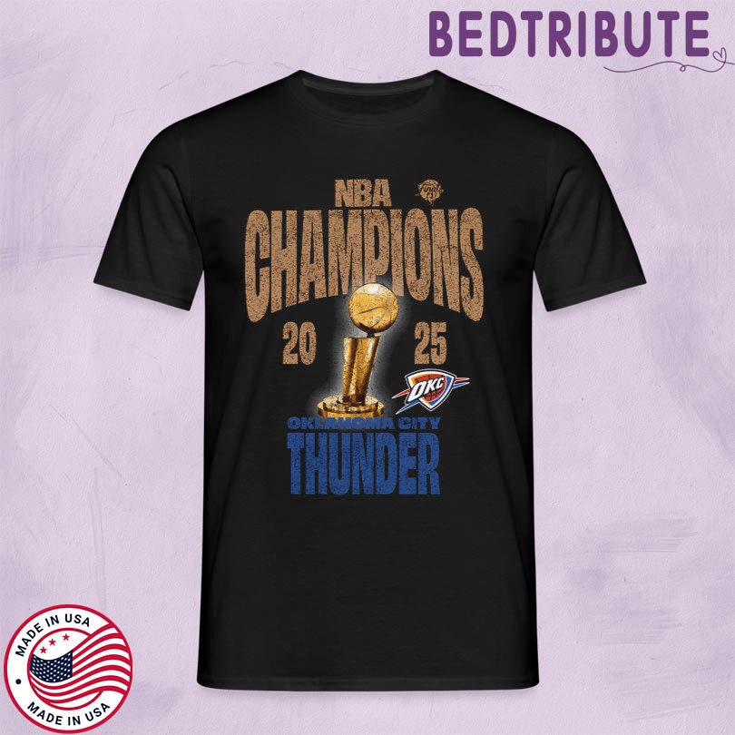 Oklahoma City Thunder NBA Champions 2025 T-Shirt