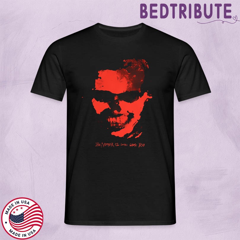 The 12 Looks Like You Rosyred Face T-Shirt