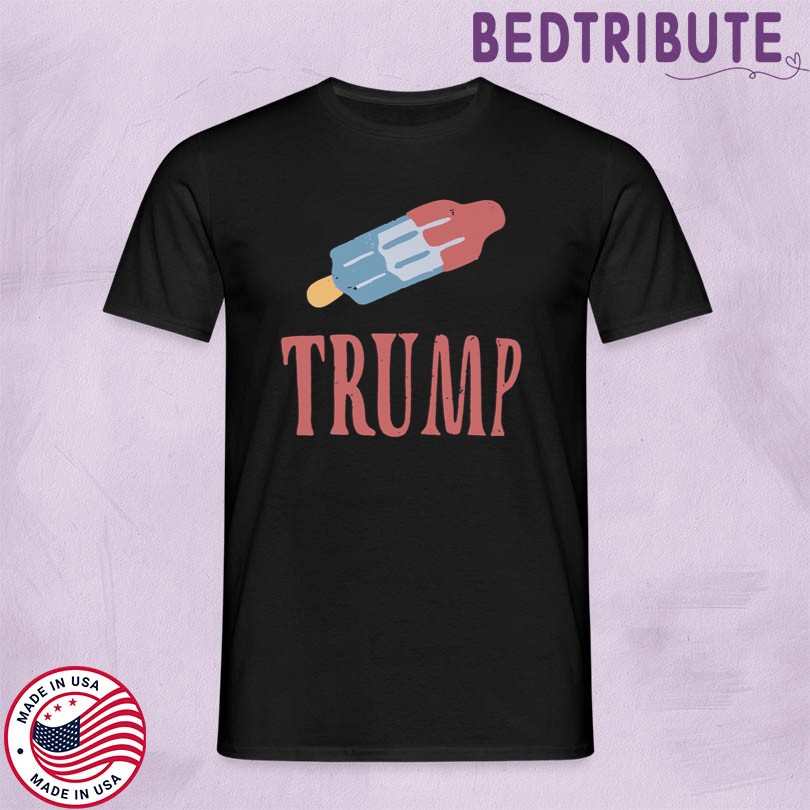 Trump Ice Pop Shirt