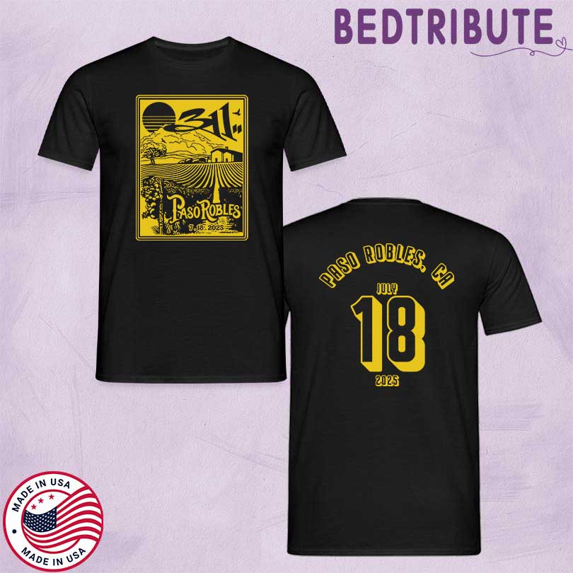 311 July 18 2025 Paso Robles CA Event Tee