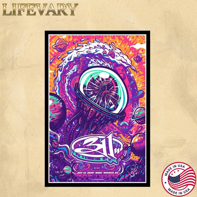 311 Wichita Poster – July 13 2025