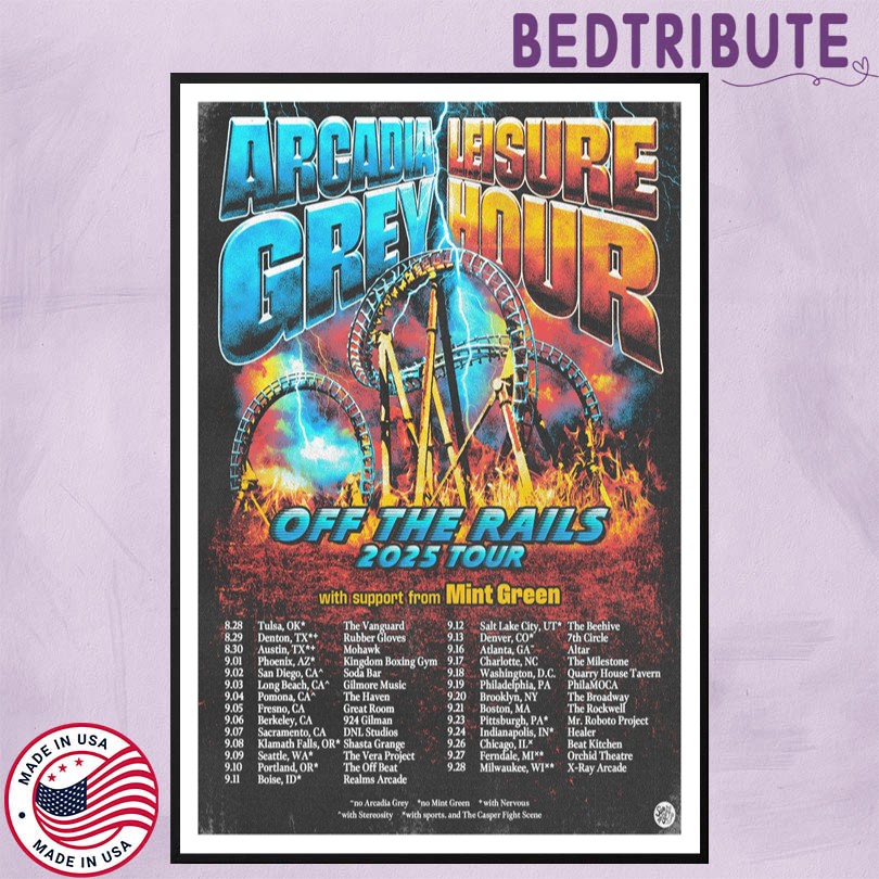 Arcadia Grey Off The Rails 2025 Tour Poster