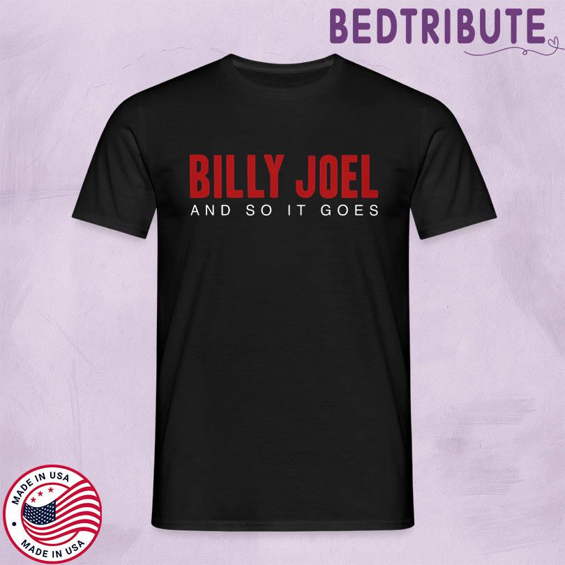 Billy Joel And So It Goes Title Tee