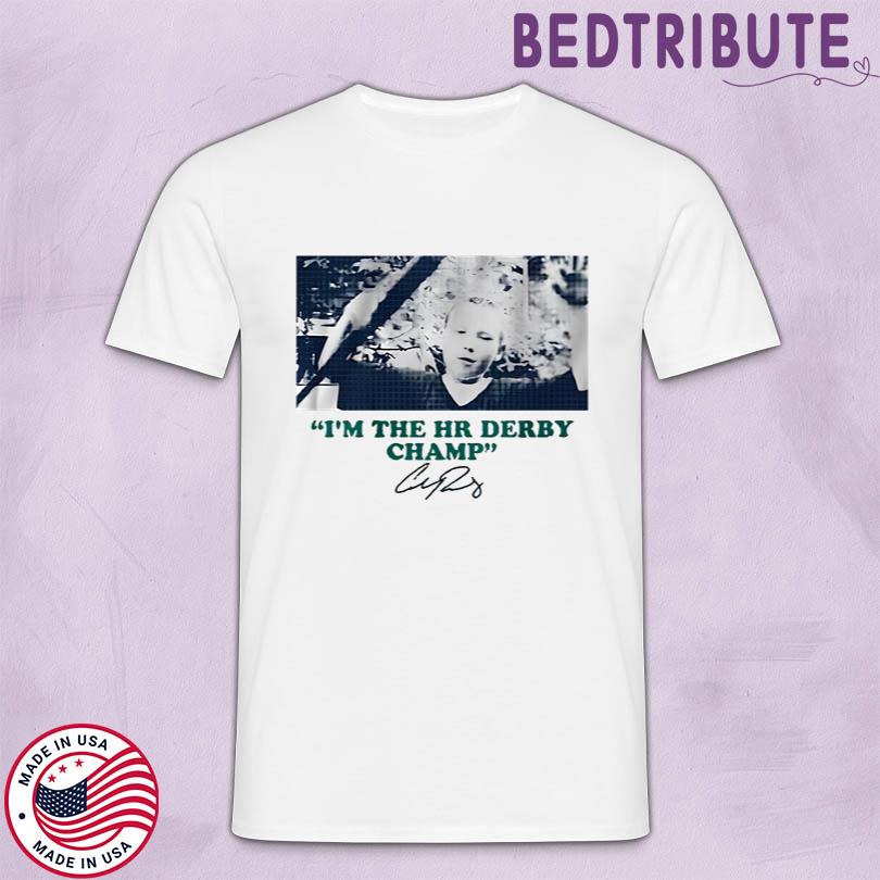 Cal Raleigh I’m The HR Derby Champ Shirt