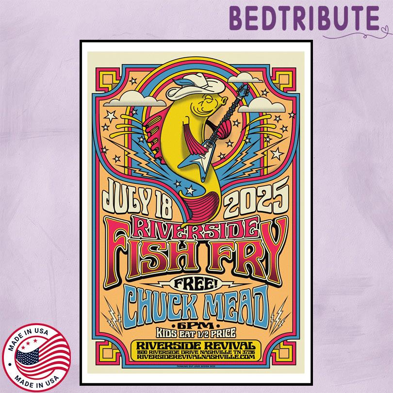 Chuck Mead Riverside Fish Fry Poster 2025