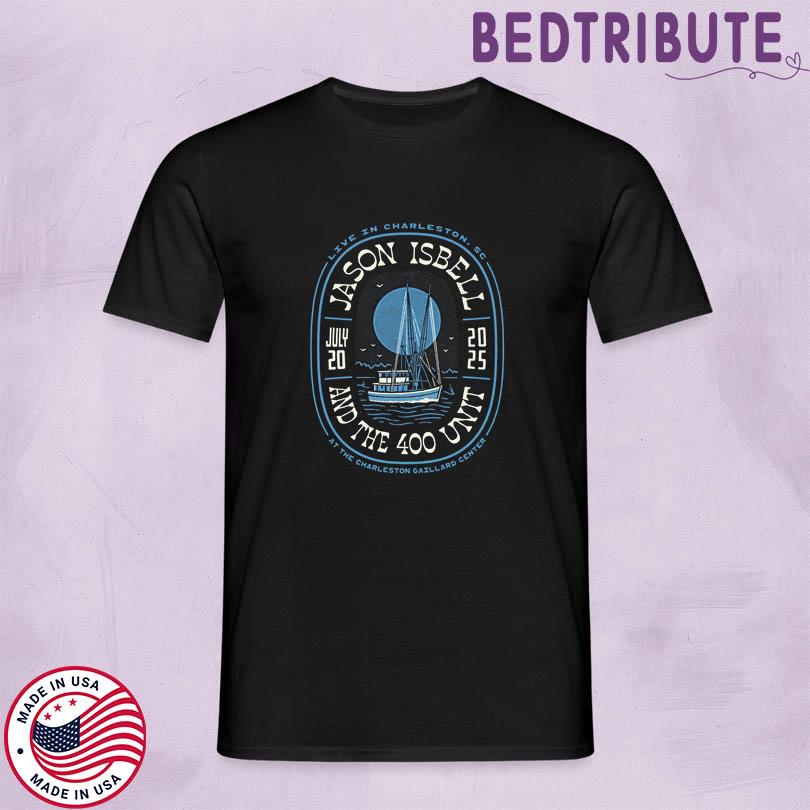 Jason Isbell and the 400 Unit July 20 2025 Live In Charleston, SC Tshirt