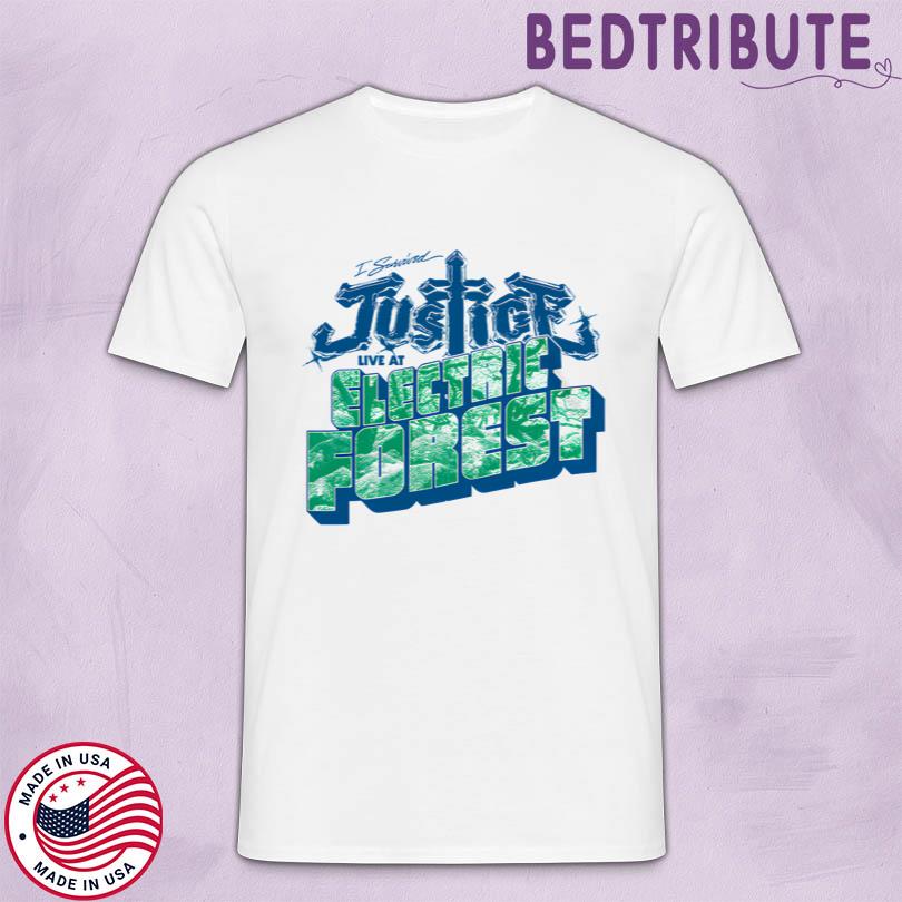 Justice I survived Justice Live at Electric Forest T Shirt