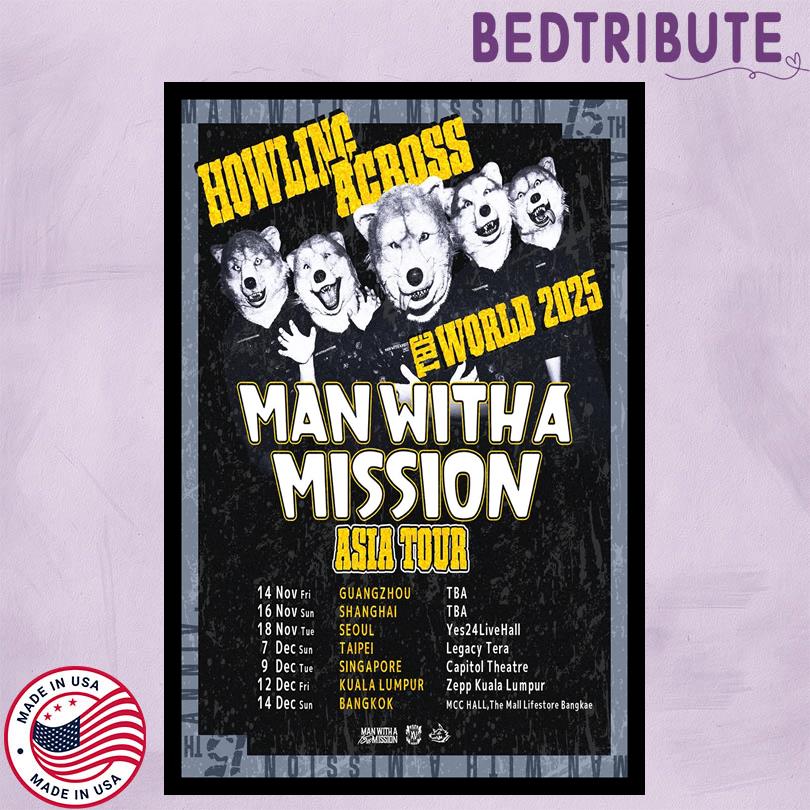 Man With A Mission Howling Across The World 2025 Asia Tour Poster