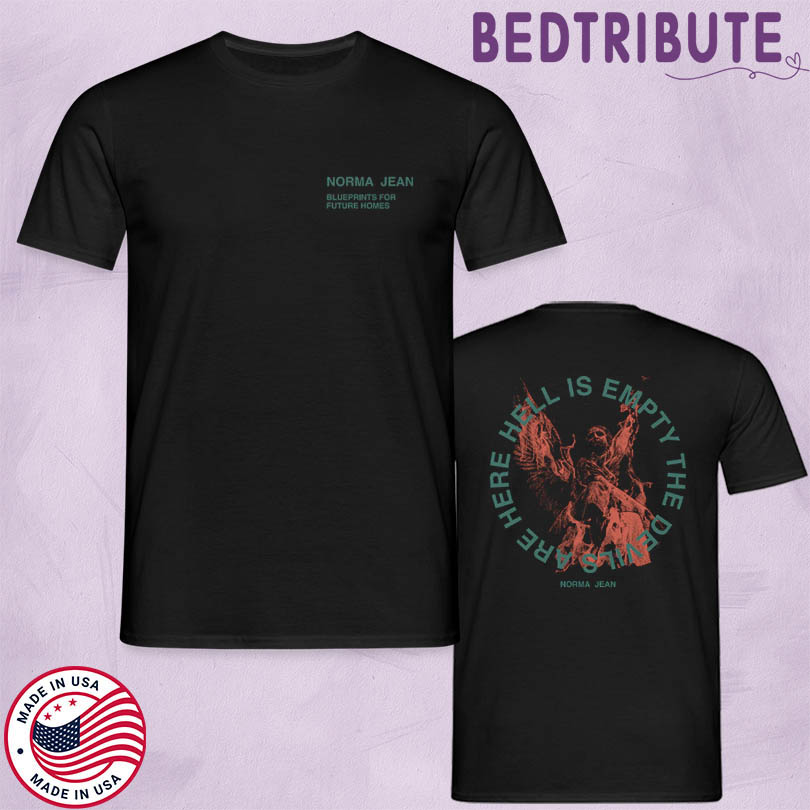 Norma Jean Hell Is Empty Shirt