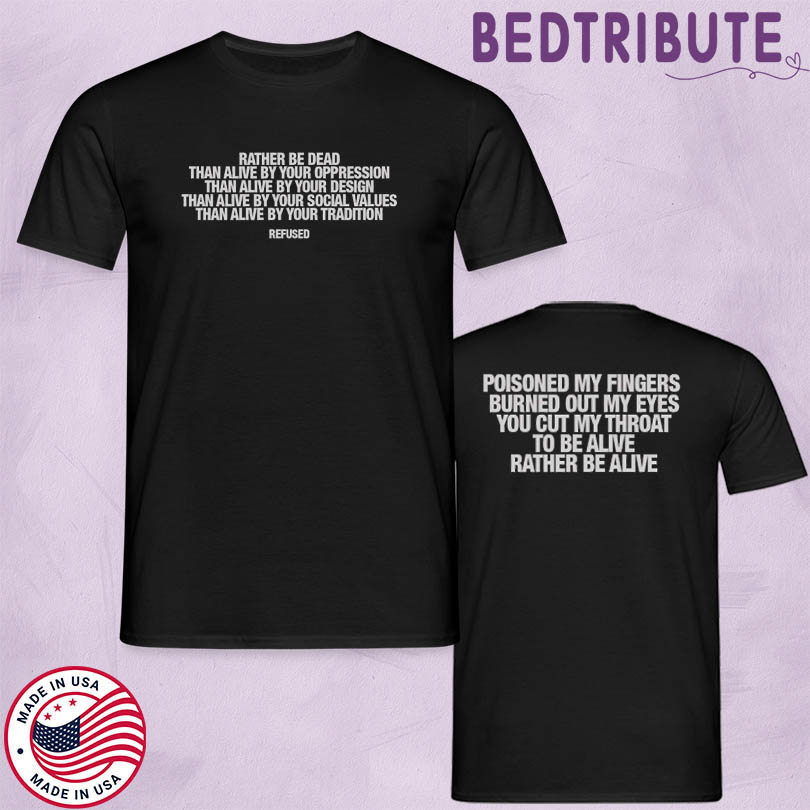 Official Refused Rather Be Dead Lyric Merch