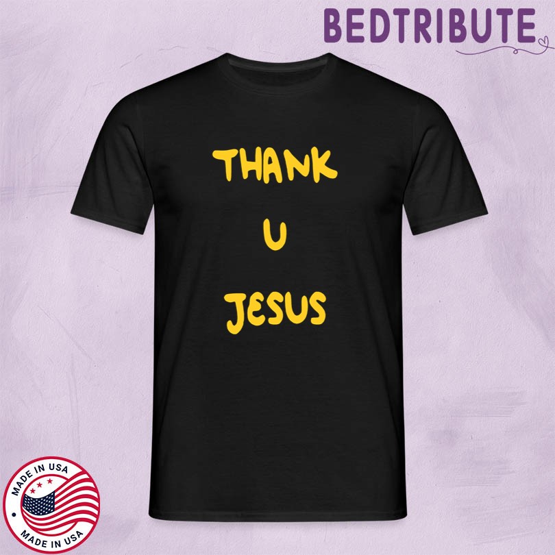 Official Stay Sober Thank U Jesus Merch