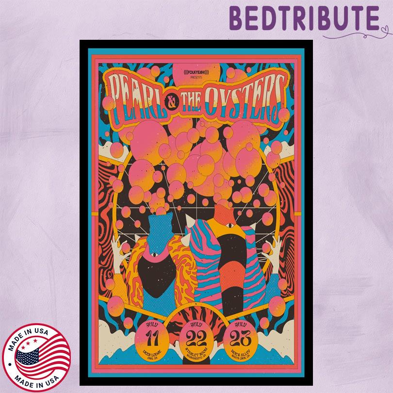 Pearl & The Oysters July 22 23 24 Poster