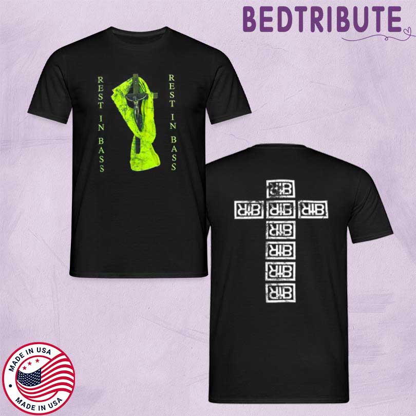 Rest In Bass Believe Merch