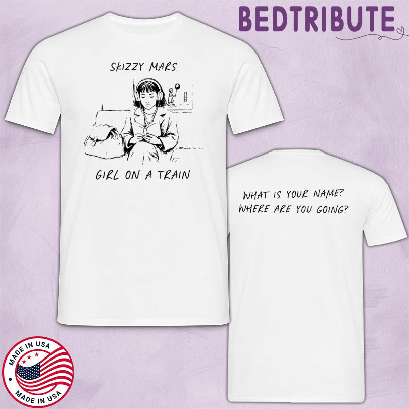 Skizzy Mars Girl On A Train T-Shirt