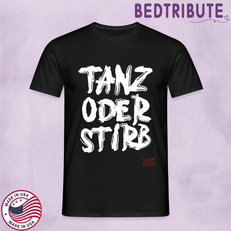 Tanz Oder Stirb Lady Gaga Mayhem Ball Merch