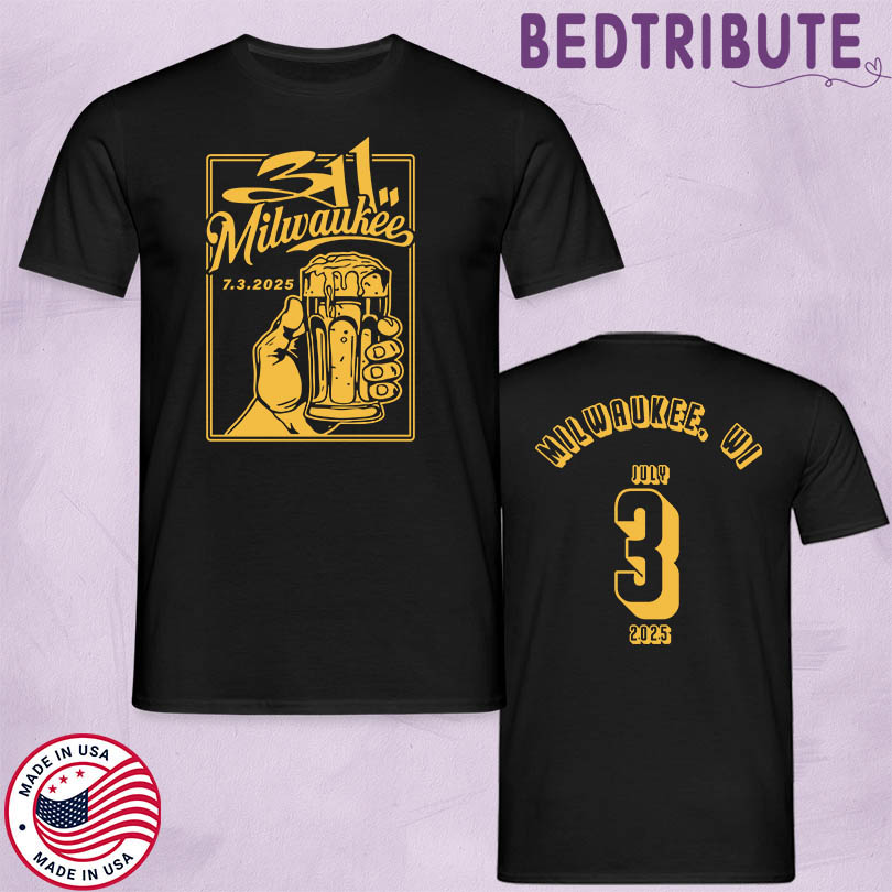 The 311 Milwaukee WI 7 3 2025 Event Shirt