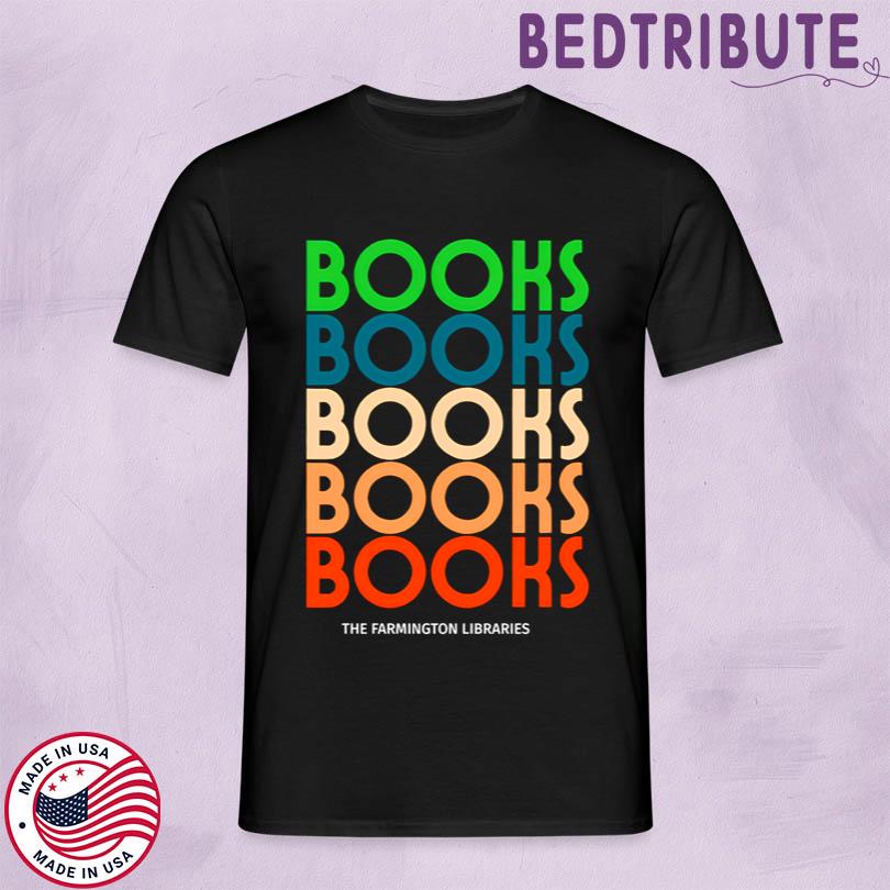 The Farmington Libraries Books Books Books Relaxed Shirt
