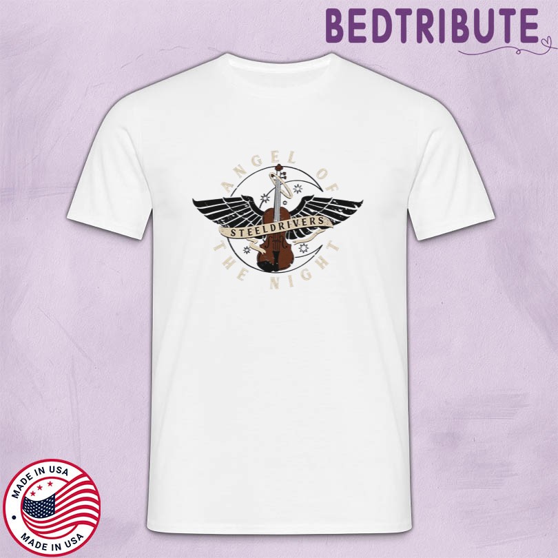 The SteelDrivers Angel Of The Night Merch