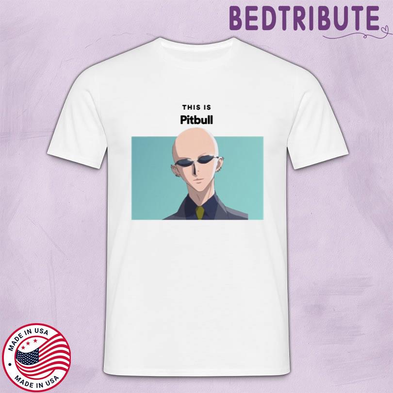 This Is Pitbull Yasu Shirt