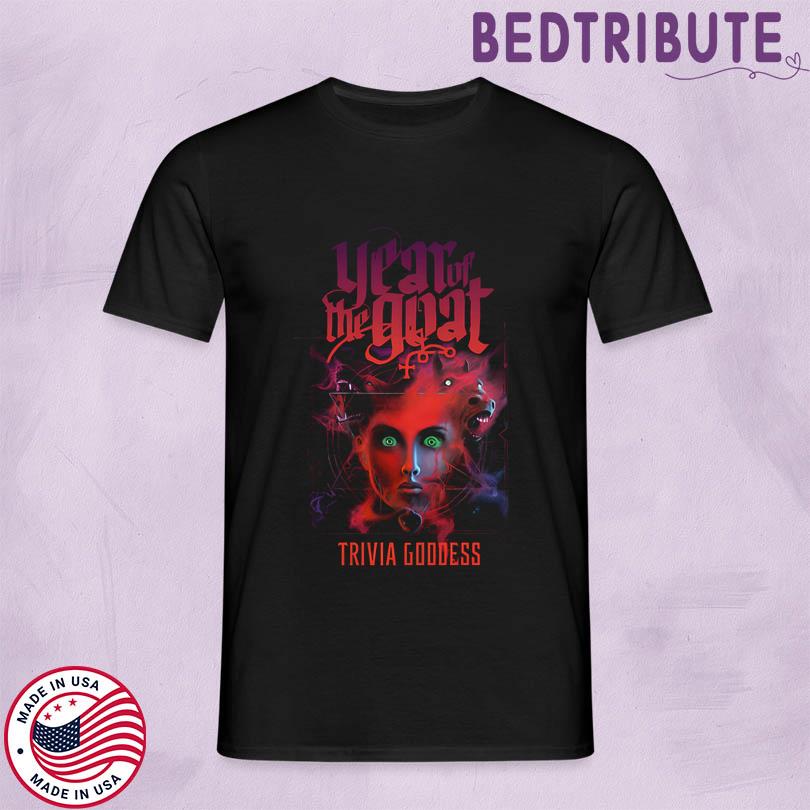 Trivia Goddess YEAR OF THE GOAT Tee